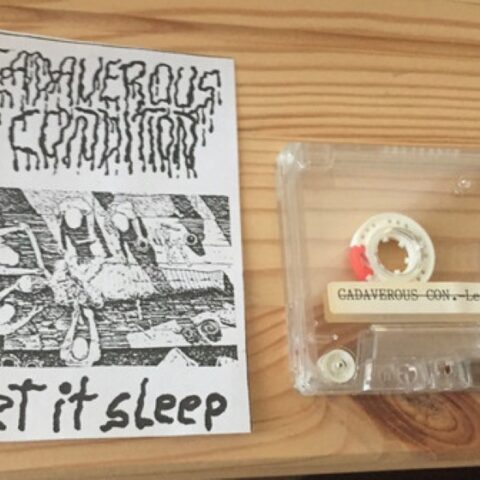 Cadaverous Condition – Let It Sleep