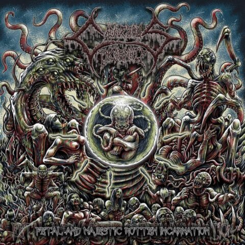 Cadaverous Incarnate – Fetal And Majestic Rotten Incarnation