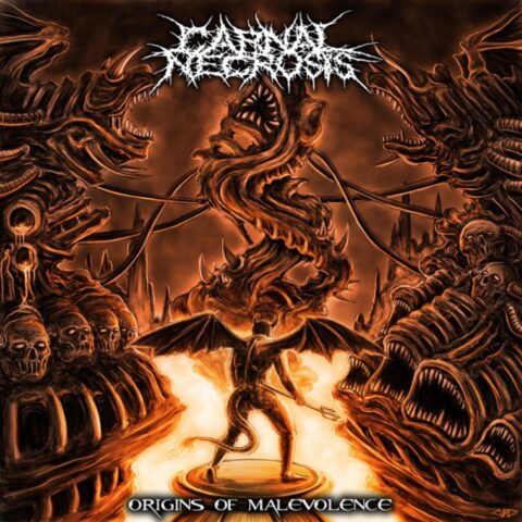 Carnal Necrosis – Origins Of Malevolence