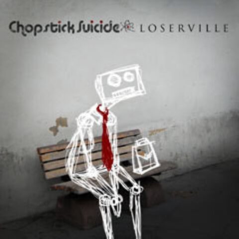 Chopstick Suicide – Loserville