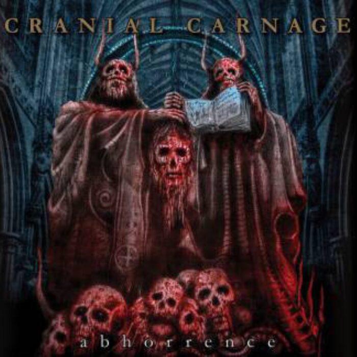 Cranial Carnage - Abhorrence