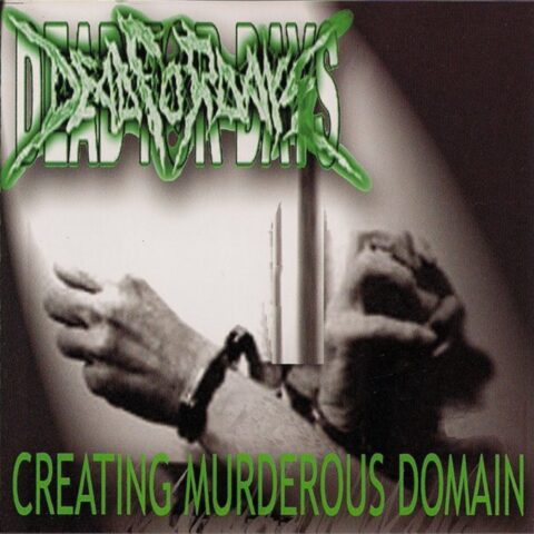 Dead For Days – Creating Murderous Domain