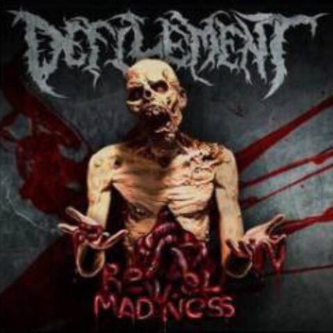 Defilement – Revel In Madness