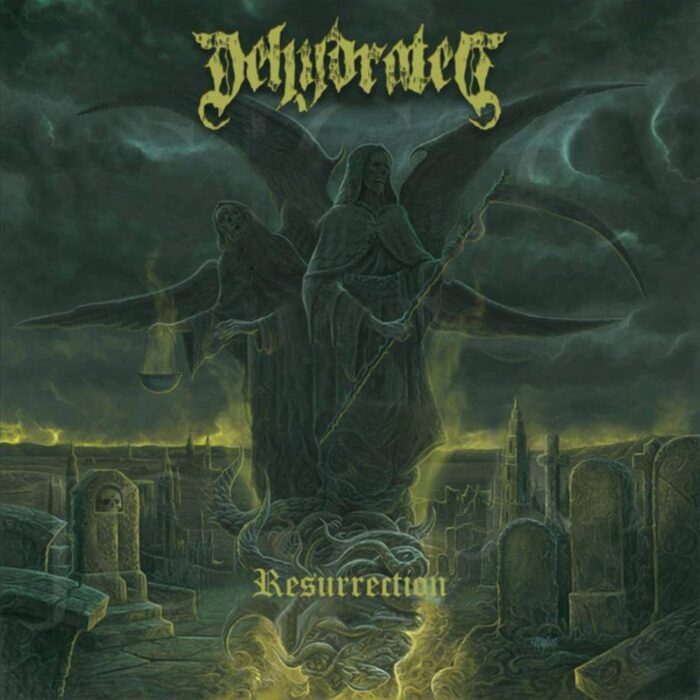 Dehydrated - Resurrection