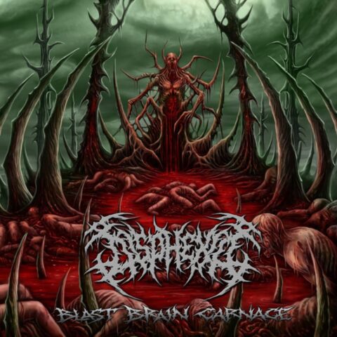 Disphexia – Blast Brain Carnage