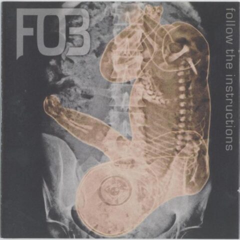 F.O.B. – Follow The Instructions