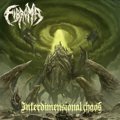 Fibroma – Interdimensional Chaos