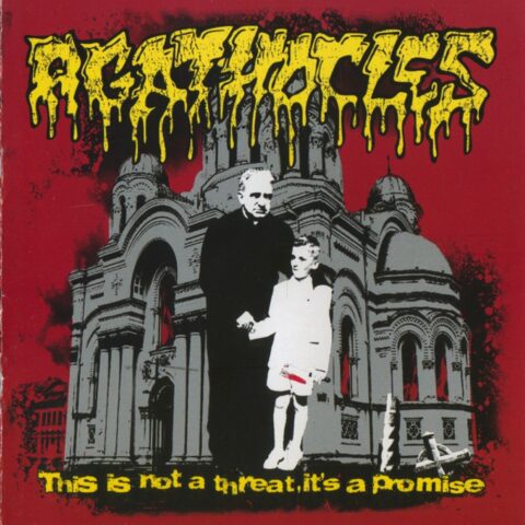 Agathocles – This Is Not A Threat, It’s A Promise