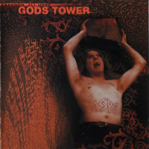 Gods Tower – Abandon All Hope