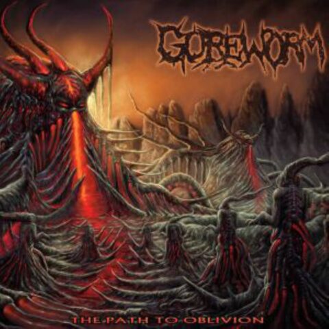 Goreworm – The Path To Oblivion