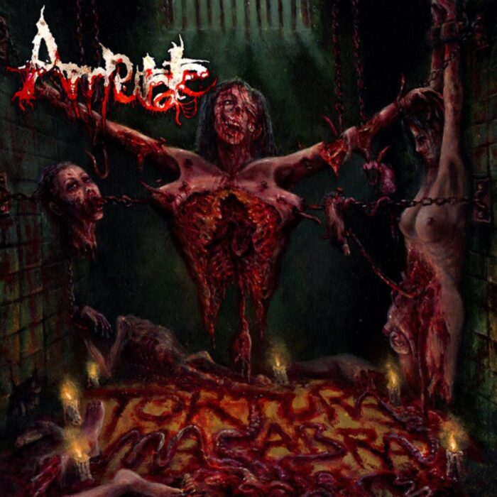 Amputate - Tortura Macabra