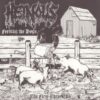 Heinous  - Feeding The Hogs - The First Three EP's