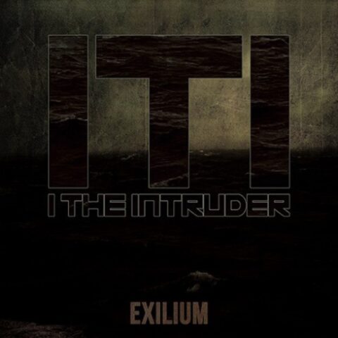 I The Intruder – Exilium