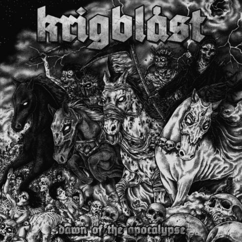 Krigblåst – Dawn Of The Apocalypse