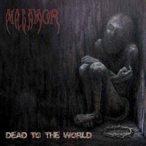 Malamor – Dead To The World