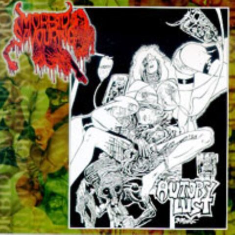 Morbid Savouring – Autopsy Lust