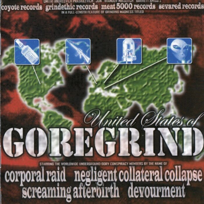 Negligent Collateral Collapse / Corporal Raid / Screaming Afterbirth / Devourment - United States Of Goregrind