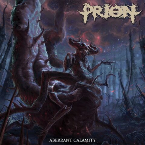 Prion  – Aberrant Calamity