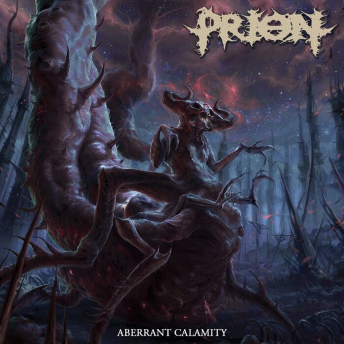 Prion  - Aberrant Calamity