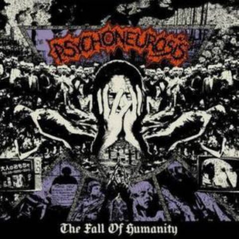 Psychoneurosis – The Fall Of Humanity