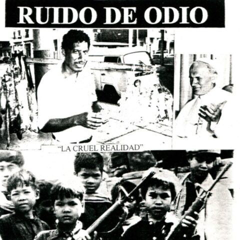 Ruido De Odio – La Cruel Realidad