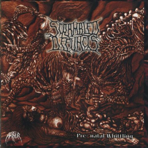 Scrambled Defuncts / Blasphemer / Humanity Fucked To Gore – Pre-Natal Whittling / Life Kills / Into The Sickest Depth