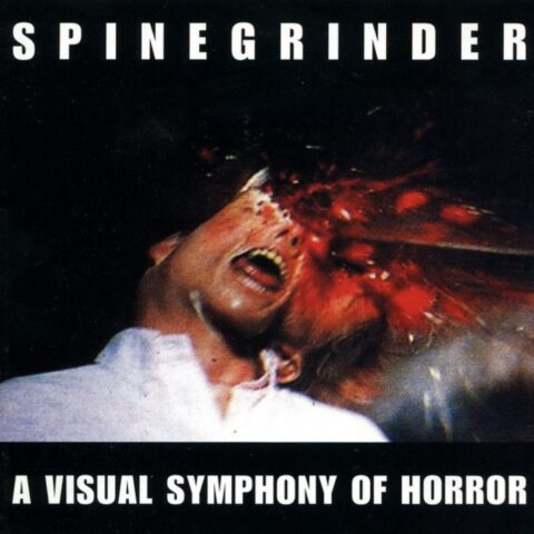 Spinegrinder – A Visual Symphony Of Horror