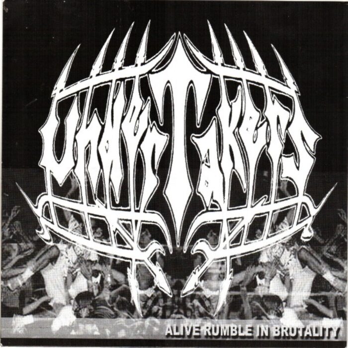 Undertakers - Alive Rumble In Brutality