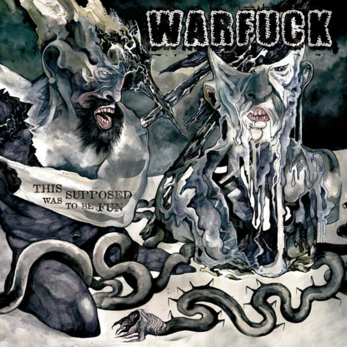 Warfuck - This Was Supposed To Be Fun