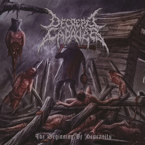 Decrepit Cadaver – The Beginning Of Depravity