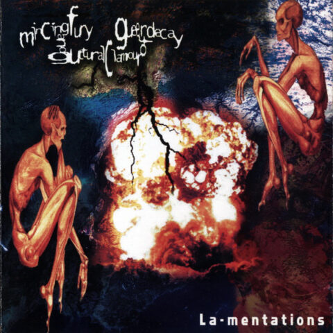 Mincing Fury And Guttural Clamour Of Queer Decay – La-mentations