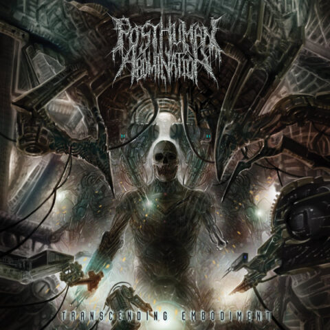 Posthuman Abomination – Transcending Embodiment