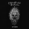Premature Burial  - Antihuman