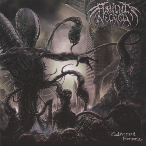 Purulent Necrosis – Cadaverized Humanity