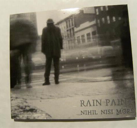 Rain Paint – Nihil Nisi Mors