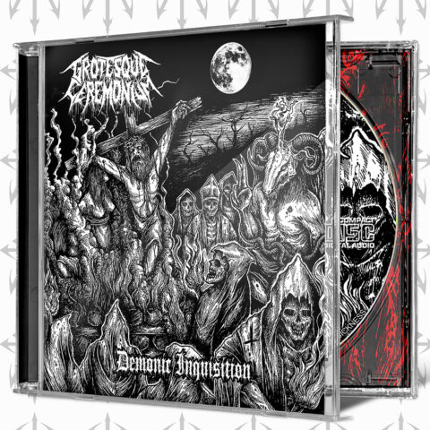 Grotesque Ceremonium – Demonic Inquisition