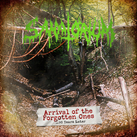 Sanatorium ‎– Arrival Of The Forgotten Ones …20 Years Later
