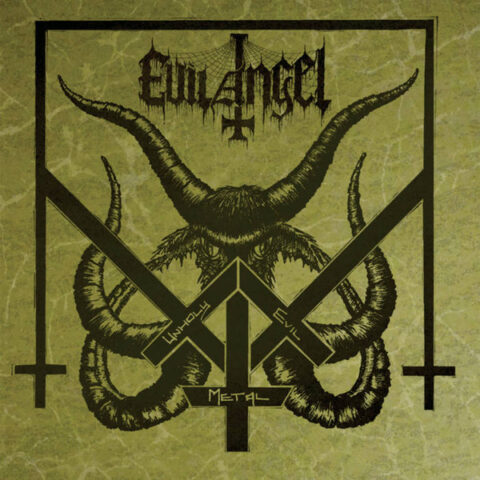 Evil Angel – Unholy Evil Metal
