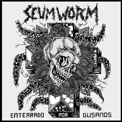 Scumworm ‎– Enterrado Por Gusanos