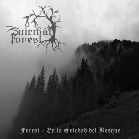 Suicidal Forest ‎– Forest / En La Soledad Del Bosque