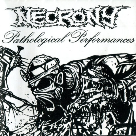 Necrony ‎– Pathological Performances