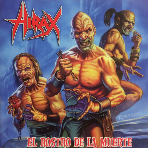 Hirax – El Rosto De La Muerte