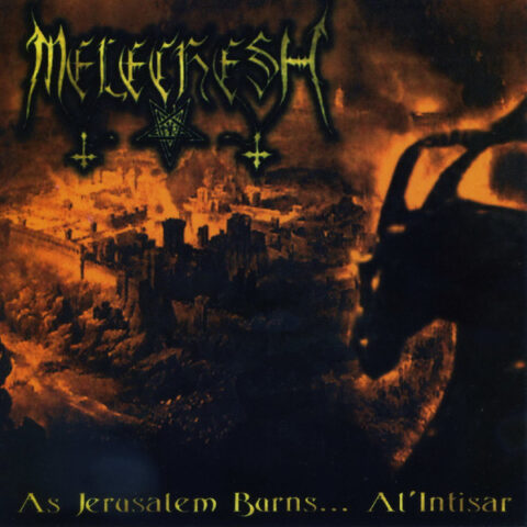 Melechesh ‎– As Jerusalem Burns… Al’Intisar