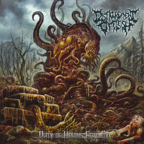 Disfigurement Of Flesh ‎– Deity Of Hideous Fertility