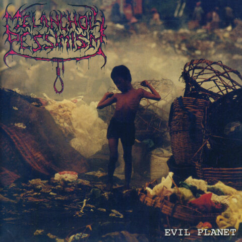 Melancholy Pessimism ‎– Evil Planet