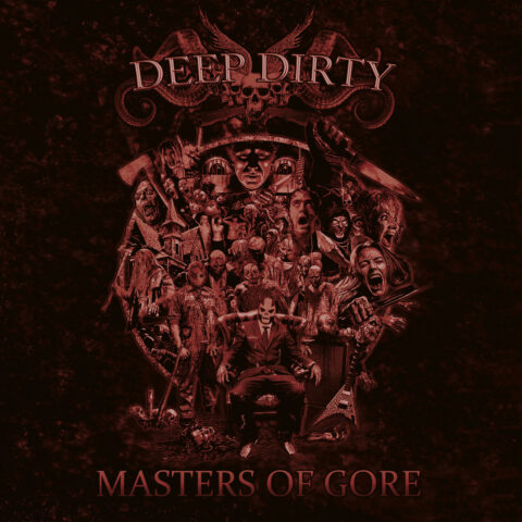 Deep Dirty ‎– Masters Of Gore