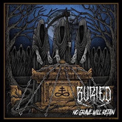 Buried ‎– No Grave Will Retain